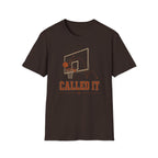 Called It T-Shirt