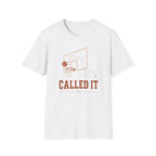 Called It T-Shirt