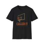 Called It T-Shirt