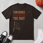 Confidence Carried The Shot T-Shirt